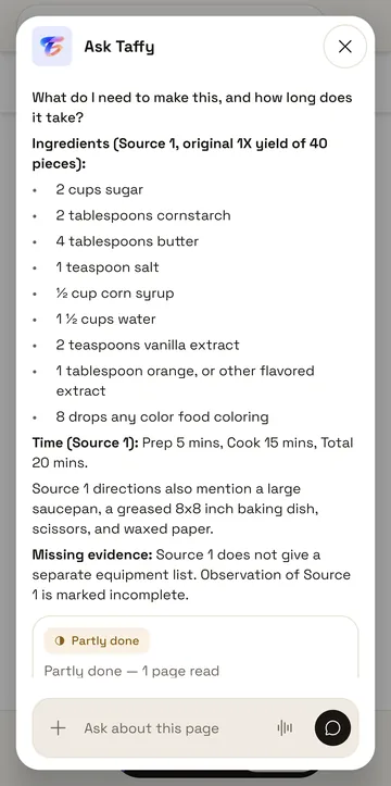 Ask Taffy open over a recipe page. Taffy lists the ingredients and times from Source 1, notes that the page gives no equipment list, and marks the answer Partly done.